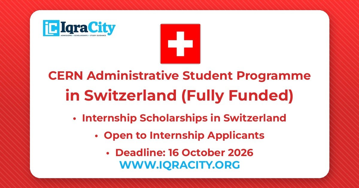 CERN Administrative Student Programme 2027 – Fully Funded Internship 2027