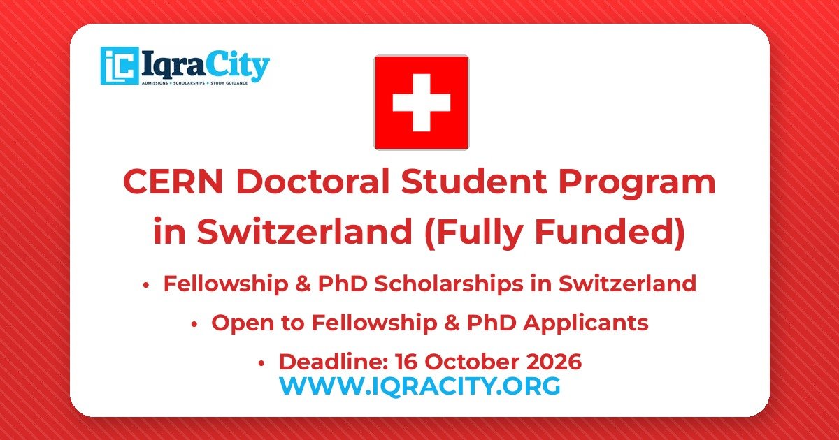 CERN Doctoral Student Program 2027 – Fully Funded Fellowship & PhD 2027