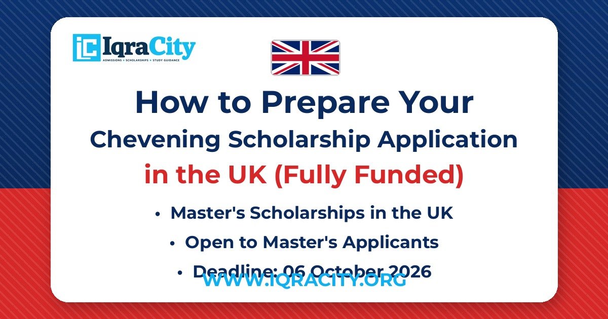 How to Prepare Your Chevening Scholarship Application 2027 – Fully Funded Master's 2027