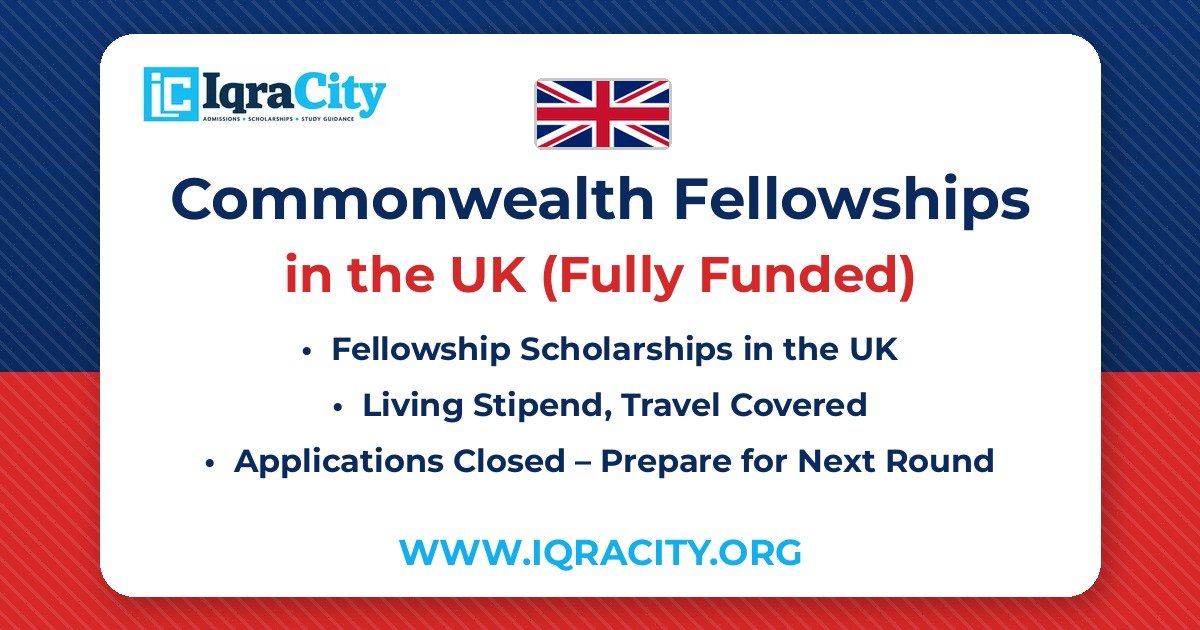 Commonwealth Fellowships 2027 – Fully Funded Fellowship 2027