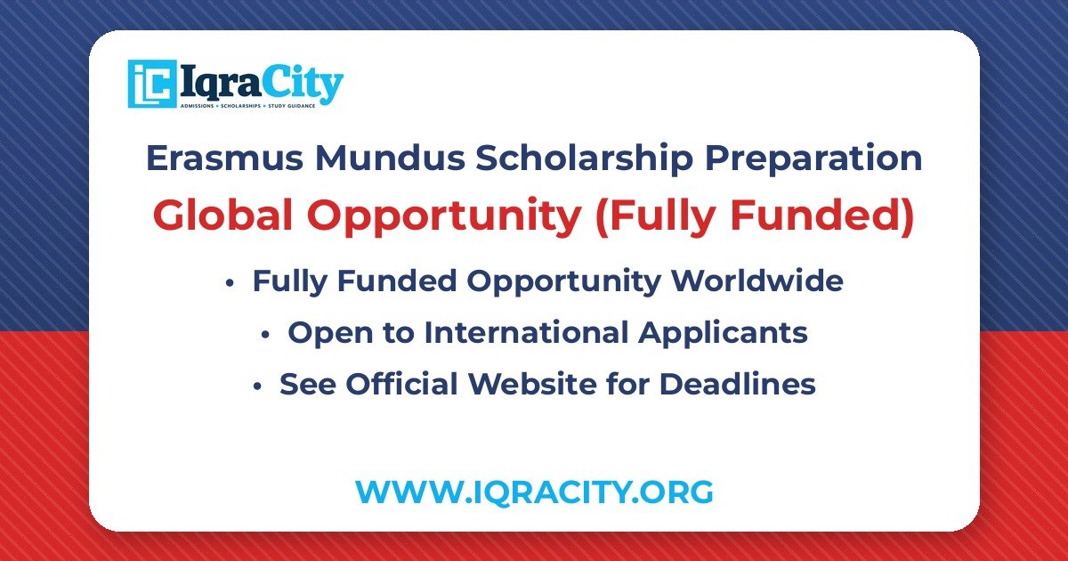 Erasmus Mundus Scholarship Preparation: Hidden Tips Most Applicants Miss