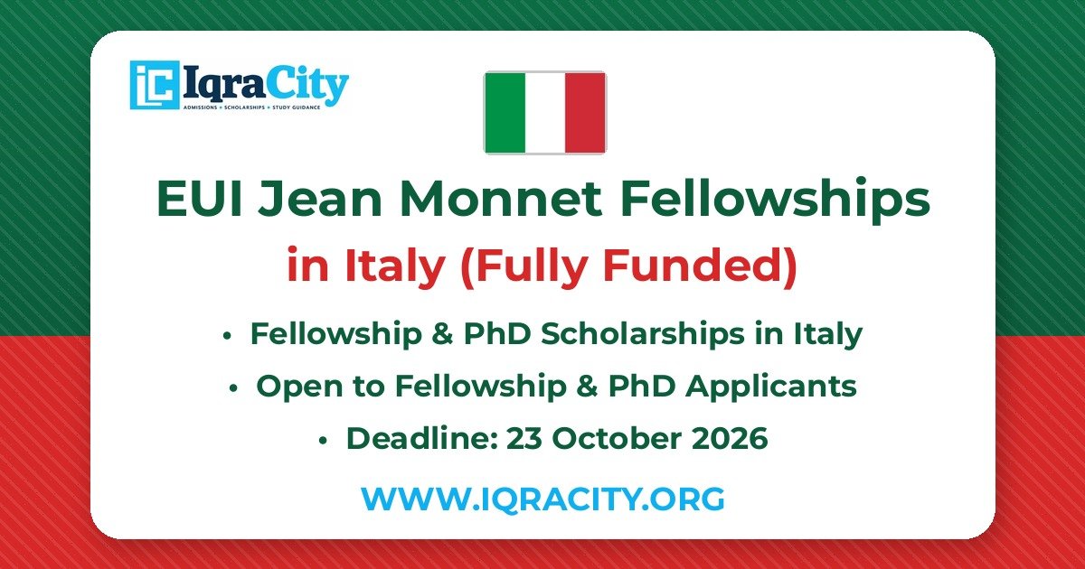 EUI Jean Monnet Fellowships 2027 – Fully Funded Fellowship & PhD 2027