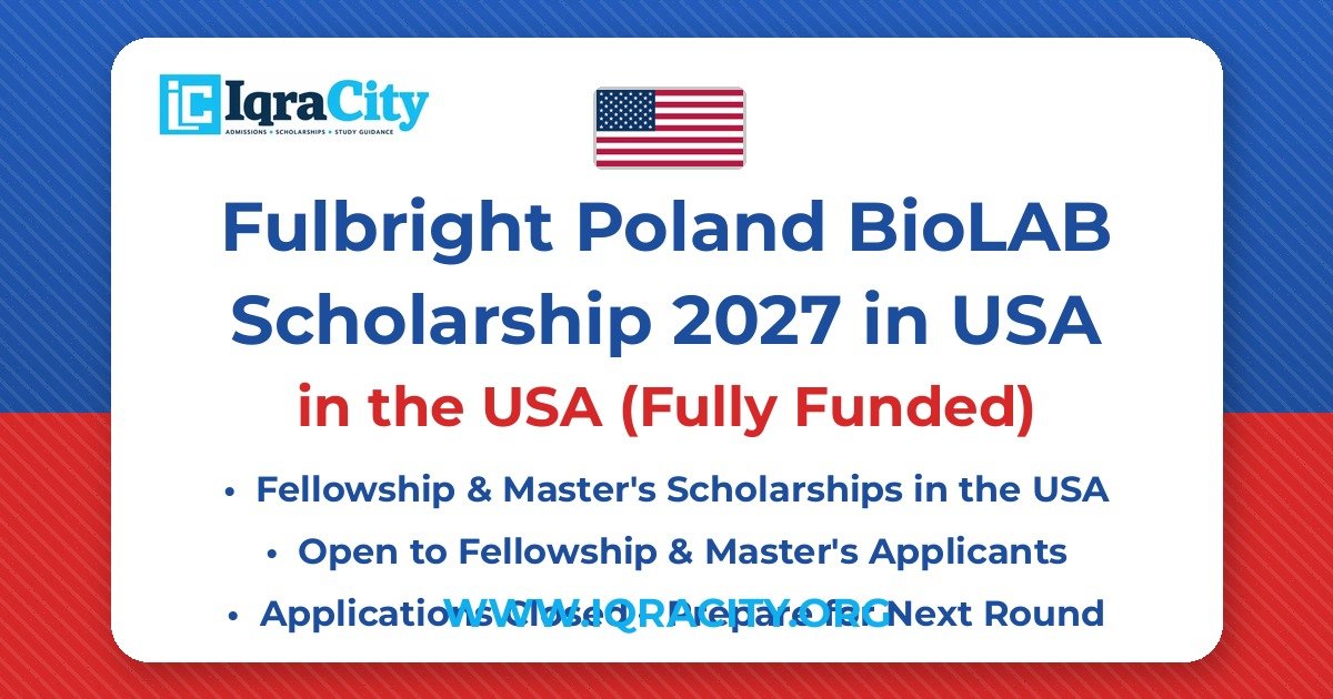 Fulbright Poland BioLAB Scholarship 2027 in USA: Fully Funded Research Traineeship – Fully Funded Fellowship & Master's 2027