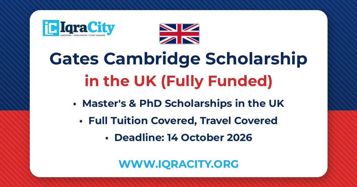 Gates Cambridge Scholarship 2027-28 – Fully Funded Master's & PhD 2027