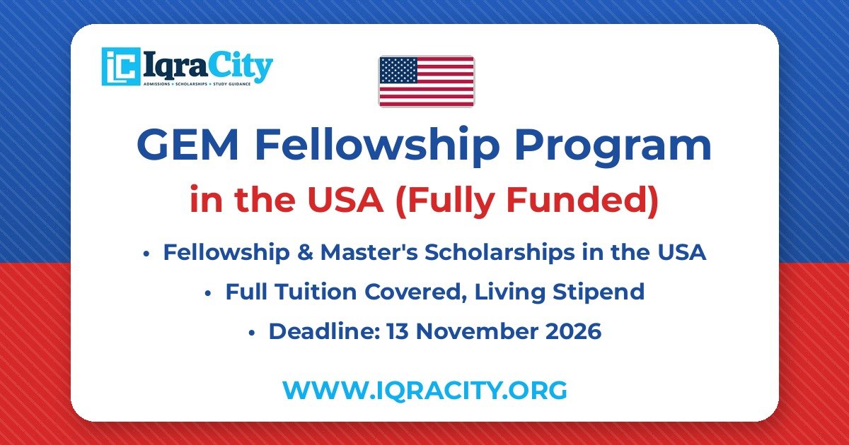 GEM Fellowship Program 2027 – Fully Funded Fellowship & Master's 2027