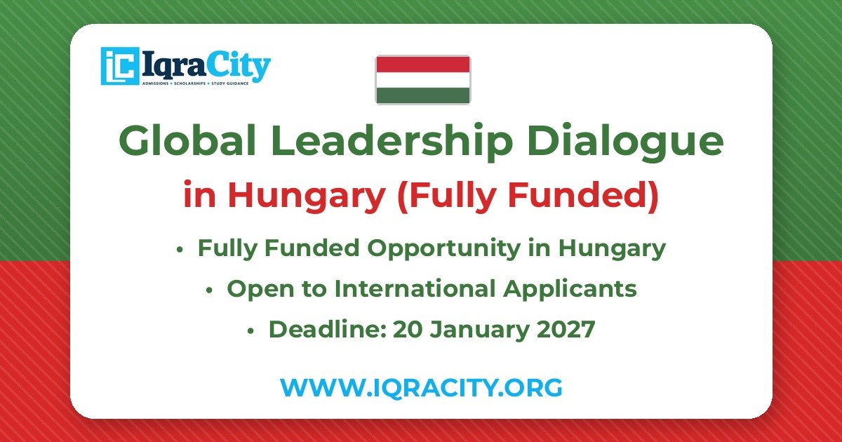 Global Leadership Dialogue 2027 in Hungary (Fully Funded) | GLD Budapest