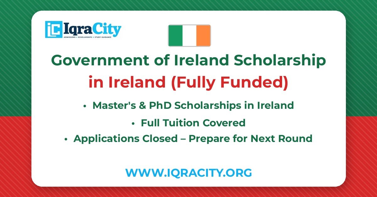Government of Ireland Scholarship 2027 – Fully Funded Master's & PhD 2027