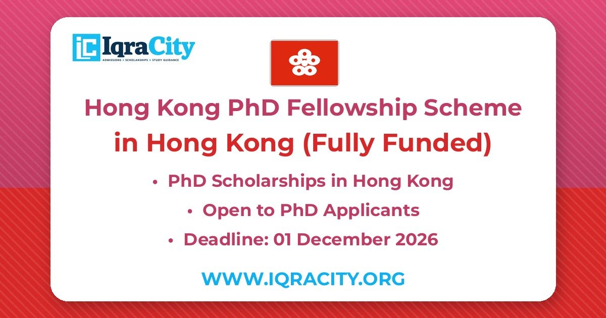 Hong Kong PhD Fellowship Scheme 2027-28 – Fully Funded PhD 2027