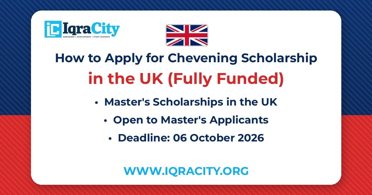 How to Apply for Chevening Scholarship 2027 – Fully Funded Master's 2027