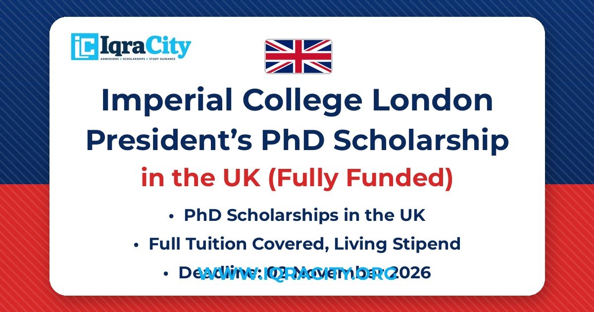 Imperial College London President’s PhD Scholarship 2027-28 – Fully Funded PhD 2027