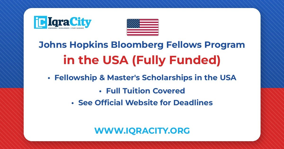 Johns Hopkins Bloomberg Fellows Program 2027–28 – Fully Funded Fellowship & Master's 2027