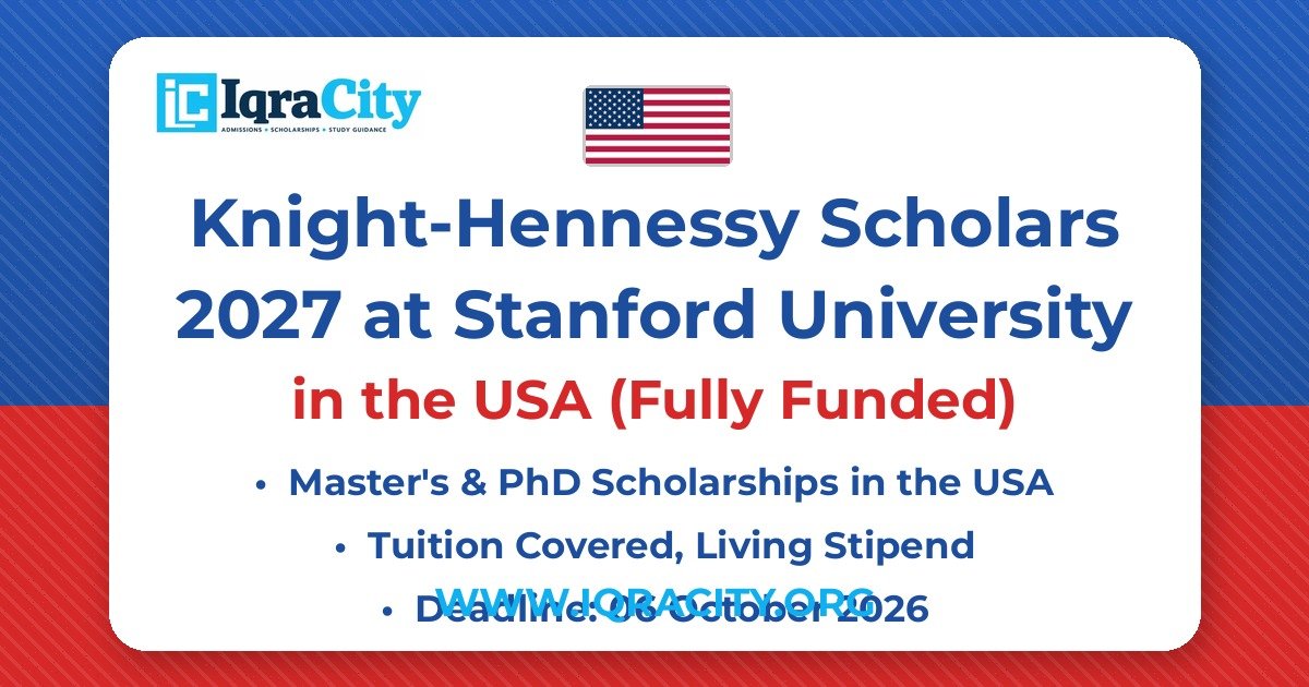 Knight-Hennessy Scholars 2027 at Stanford University – Fully Funded Master's & PhD 2027