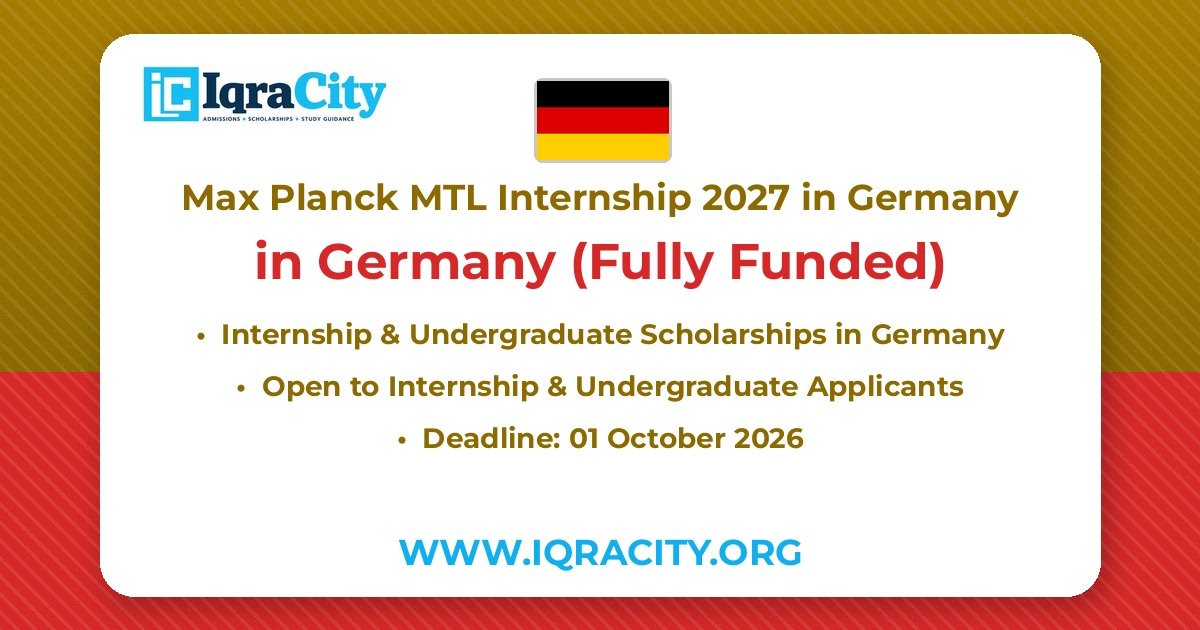 Max Planck MTL Internship 2027 in Germany – Fully Funded Internship & Undergraduate 2027