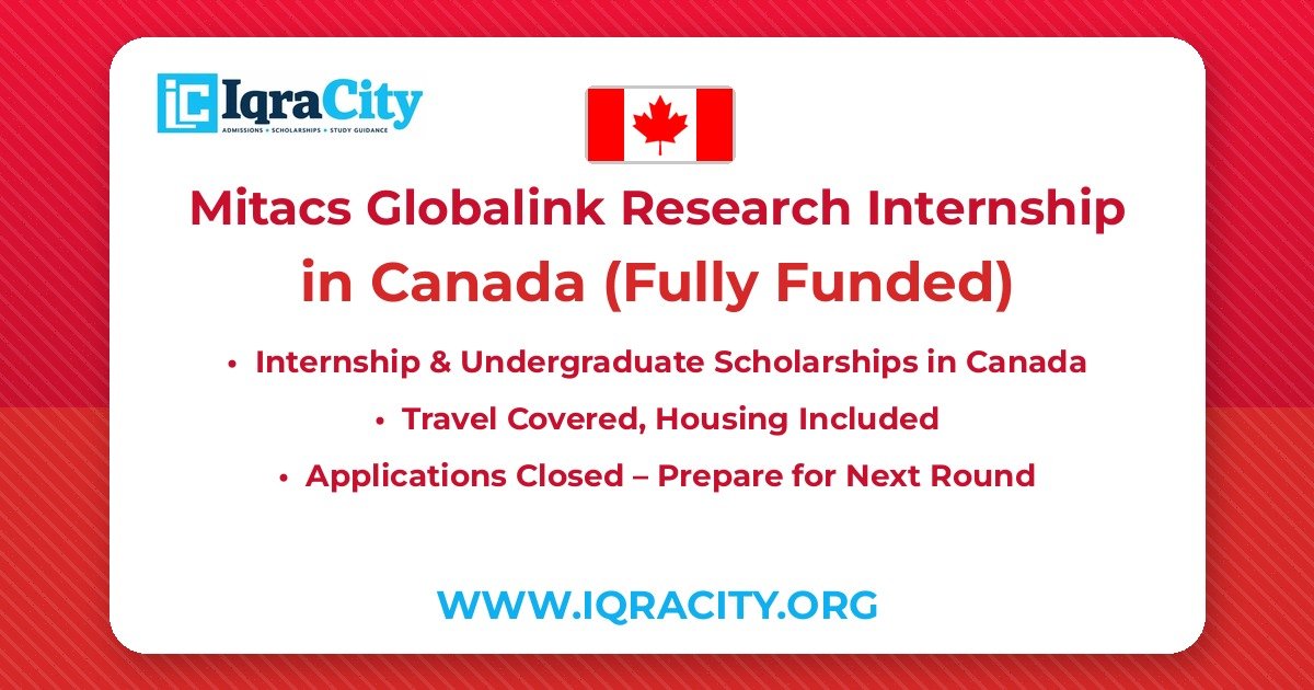 Mitacs Globalink Research Internship 2027 – Fully Funded Internship & Undergraduate 2027