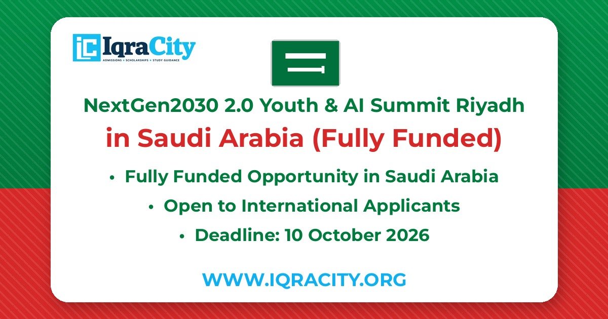 NextGen2030 2.0 Youth & AI Summit Riyadh 2026 in Saudi Arabia | Fully Funded