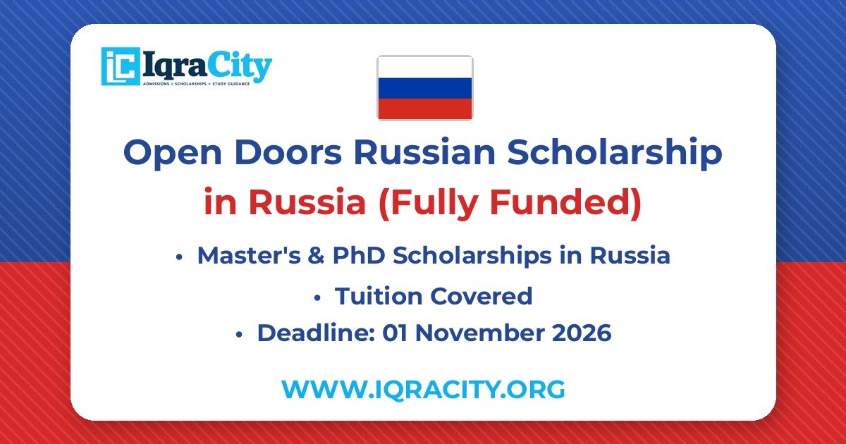 Open Doors Russian Scholarship 2027 – Fully Funded Master's & PhD 2027