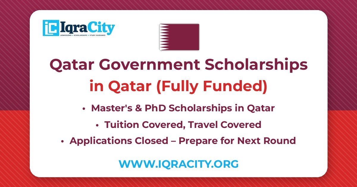 Qatar Government Scholarships 2027 – Fully Funded Master's & PhD 2027