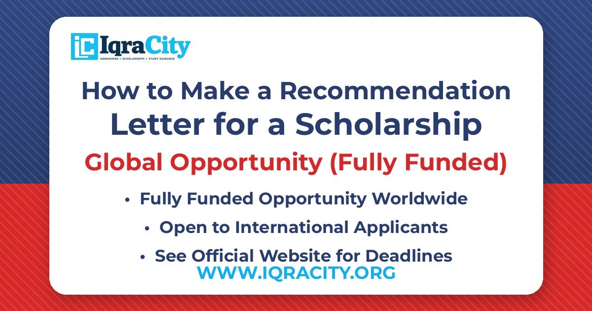 How to Make a Recommendation Letter for a Scholarship: Complete Guide