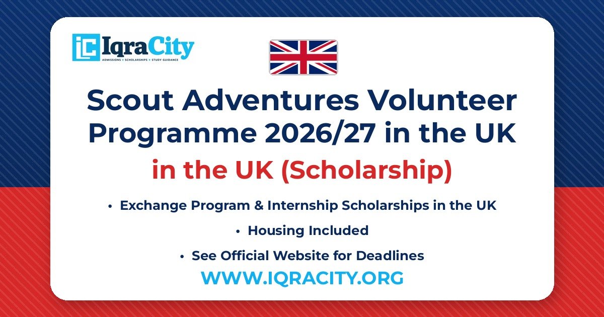 Scout Adventures Volunteer Programme 2026/27 in the UK: Paid Volunteer Placement with Visa Sponsorship – Scholarship Exchange Program & Internship 2026