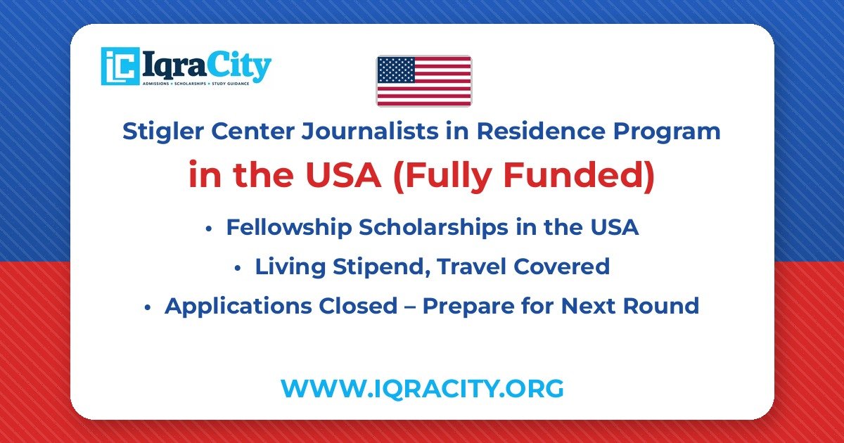 Stigler Center Journalists in Residence Program 2027 – Fully Funded Fellowship 2027