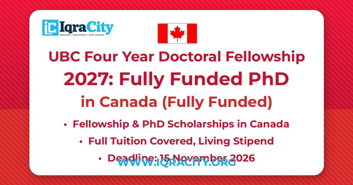 UBC Four Year Doctoral Fellowship 2027: Fully Funded PhD – Fully Funded Fellowship & PhD 2027