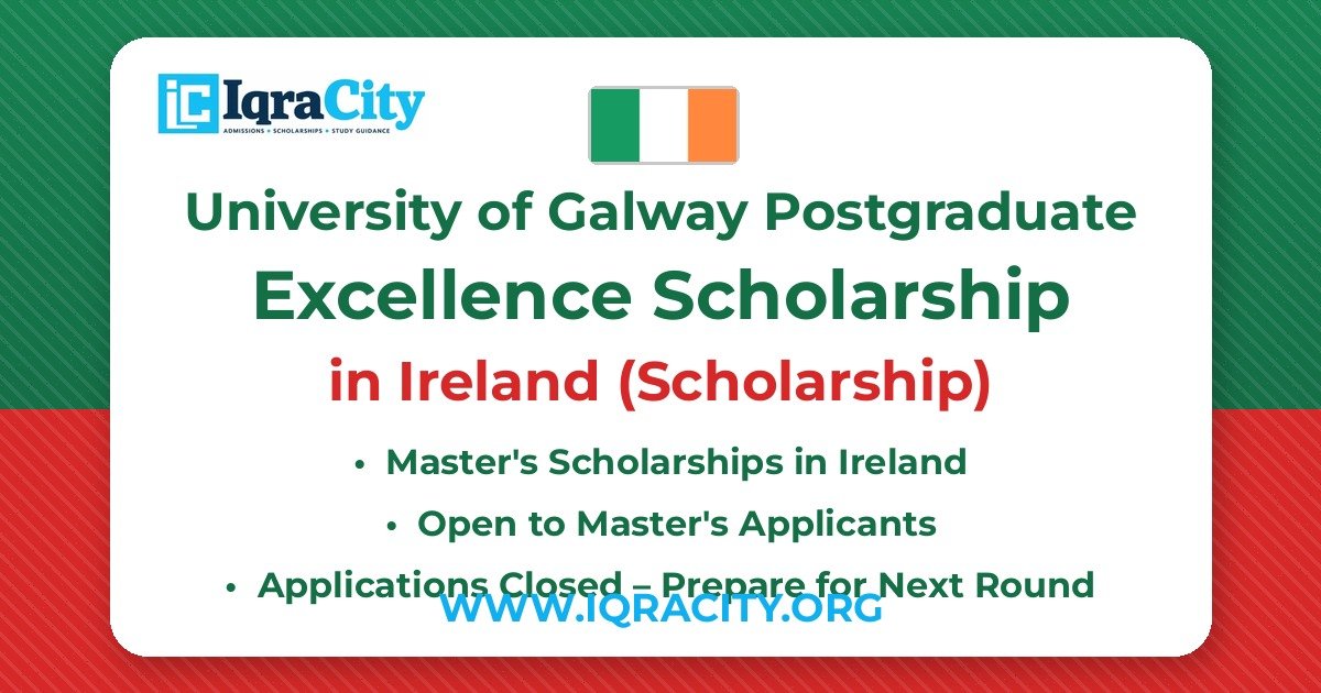 University of Galway Postgraduate Excellence Scholarship 2027 – Scholarship Master's 2027