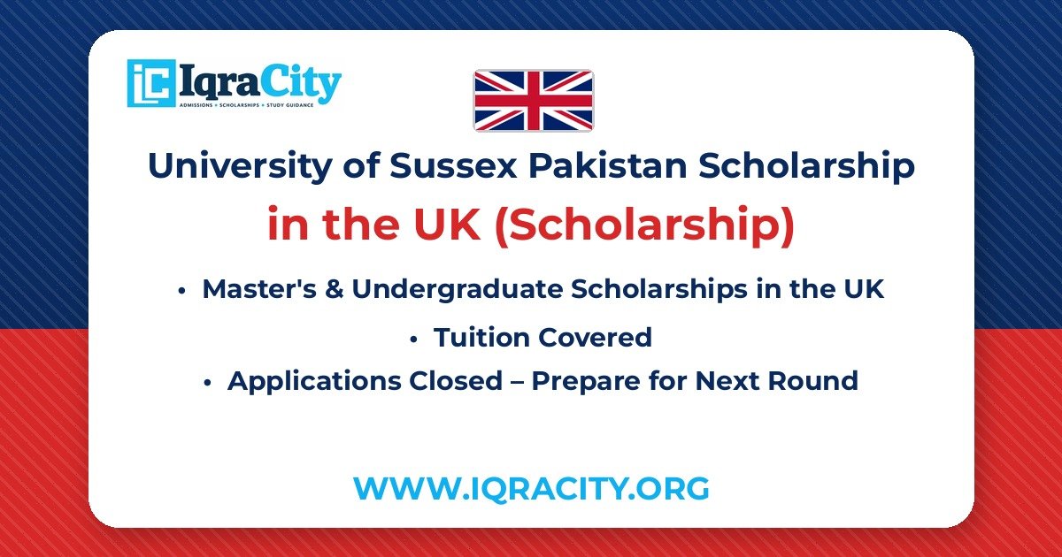 University of Sussex Pakistan Scholarship 2026-27 – Scholarship Master's & Undergraduate 2026