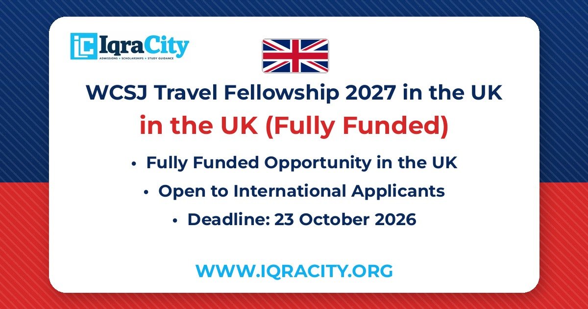 WCSJ Travel Fellowship 2027 in the UK (Fully Funded)