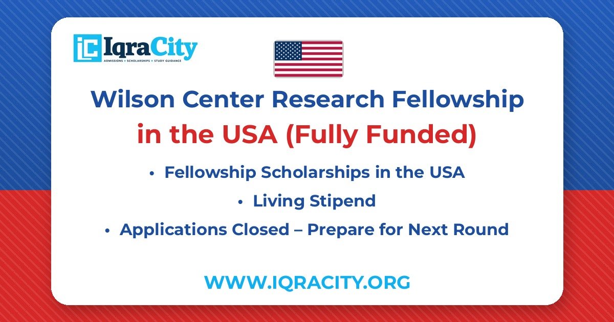 Wilson Center Research Fellowship 2027–28 – Fully Funded Fellowship 2027