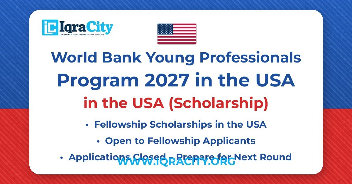 World Bank Young Professionals Program 2027 in the USA – Scholarship Fellowship 2027