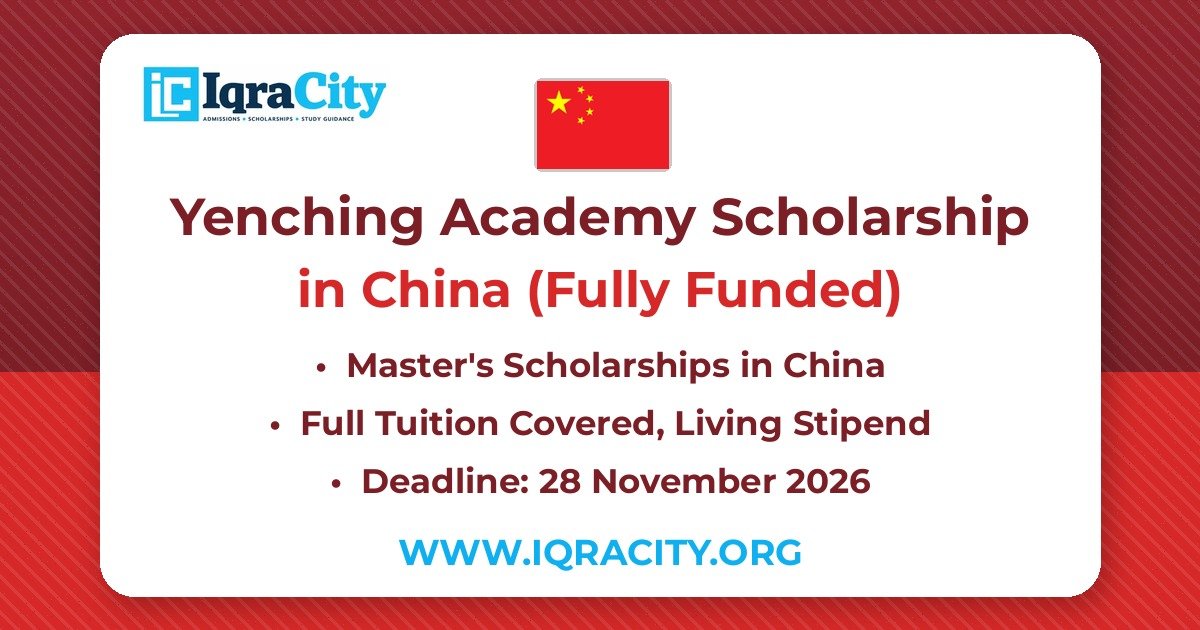 Yenching Academy Scholarship 2027 – Fully Funded Master's 2027